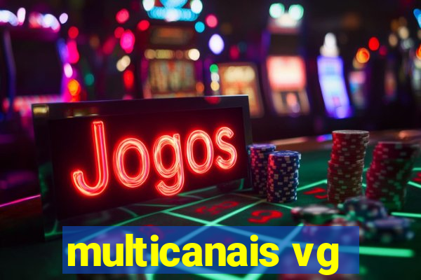 multicanais vg