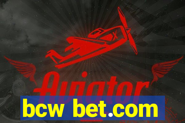 bcw bet.com