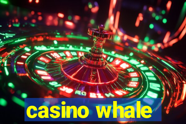 casino whale