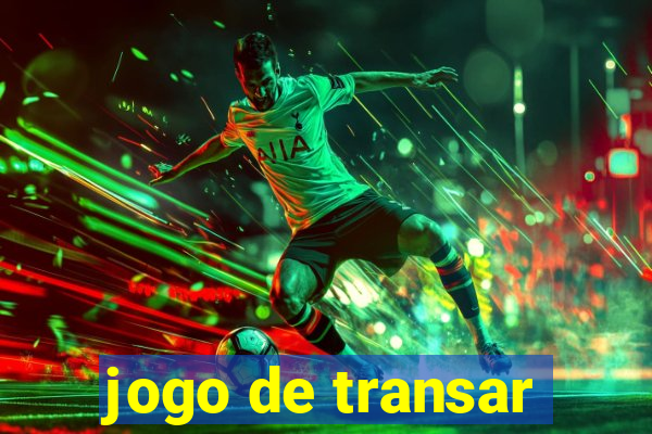 jogo de transar