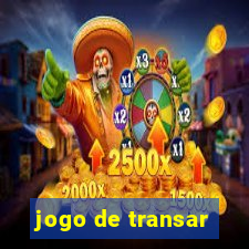 jogo de transar