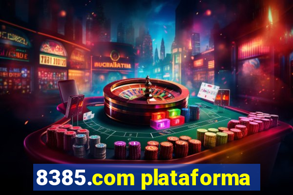 8385.com plataforma