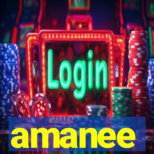 amanee