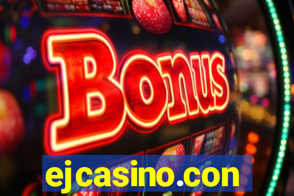 ejcasino.con