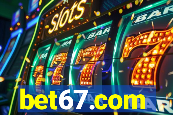 bet67.com