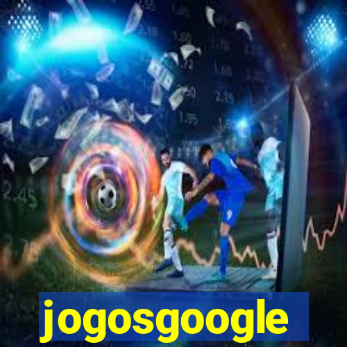 jogosgoogle