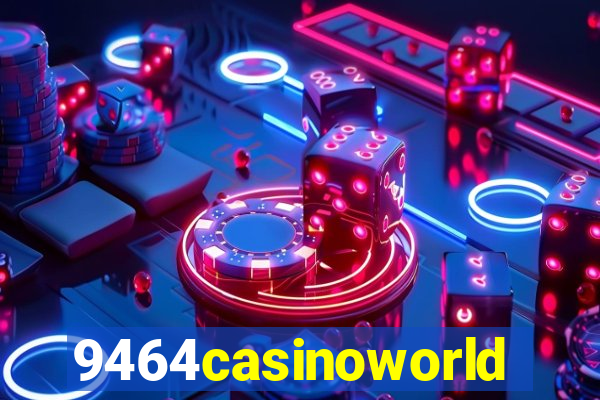 9464casinoworld