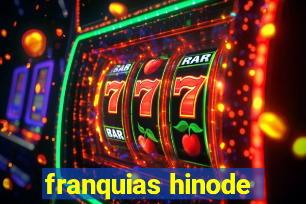 franquias hinode