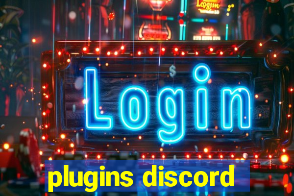 plugins discord