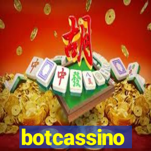 botcassino