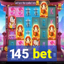 145 bet