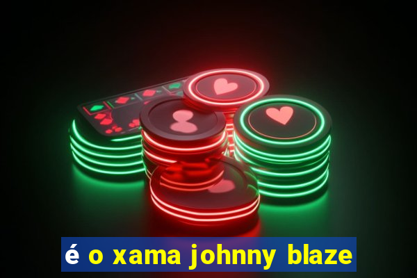 é o xama johnny blaze