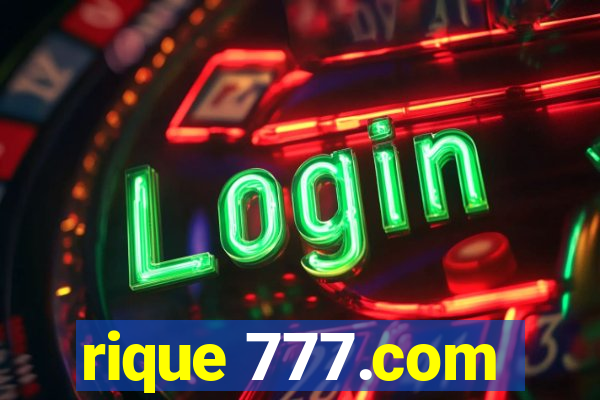 rique 777.com