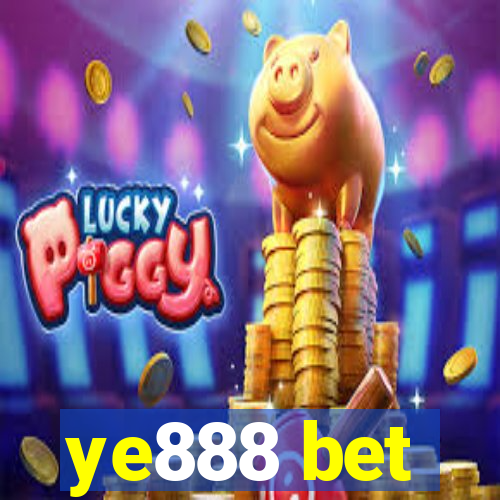 ye888 bet