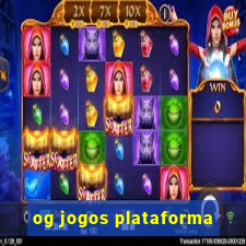 og jogos plataforma