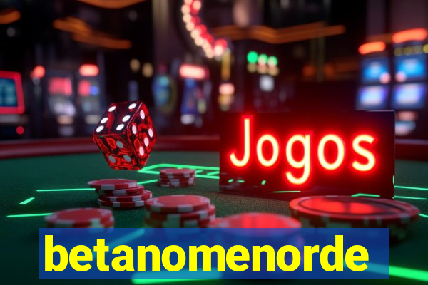 betanomenorde