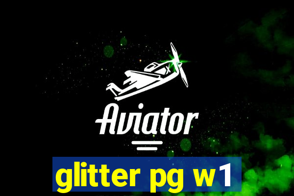 glitter pg w1