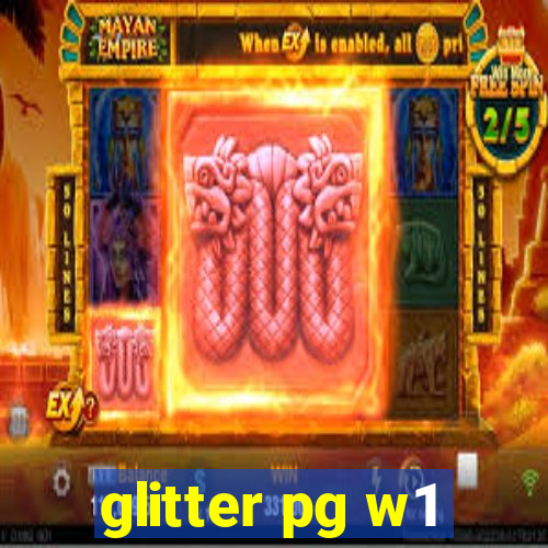 glitter pg w1