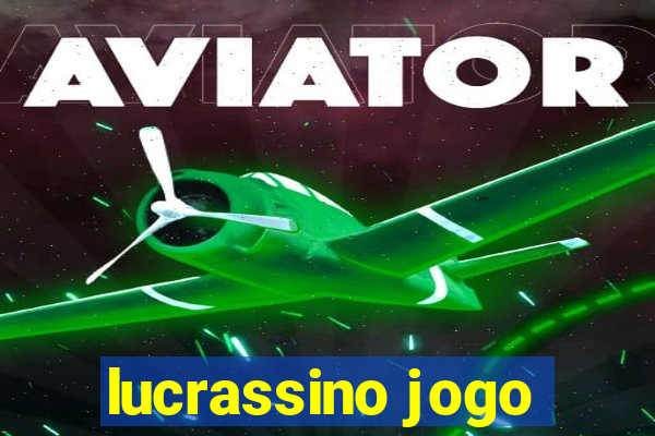 lucrassino jogo