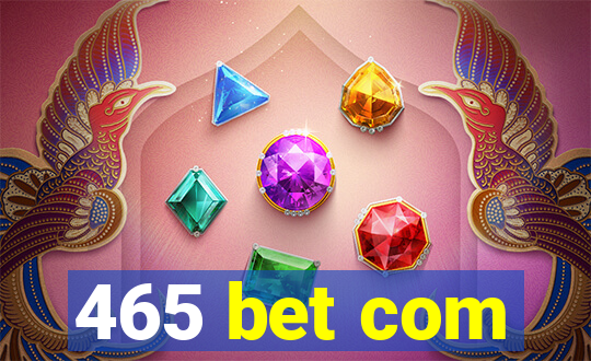 465 bet com