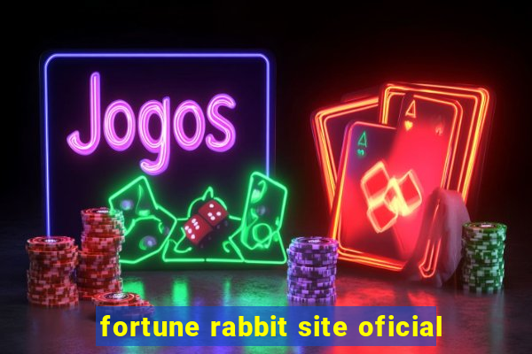 fortune rabbit site oficial