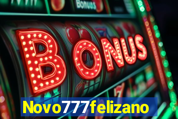 Novo777felizano