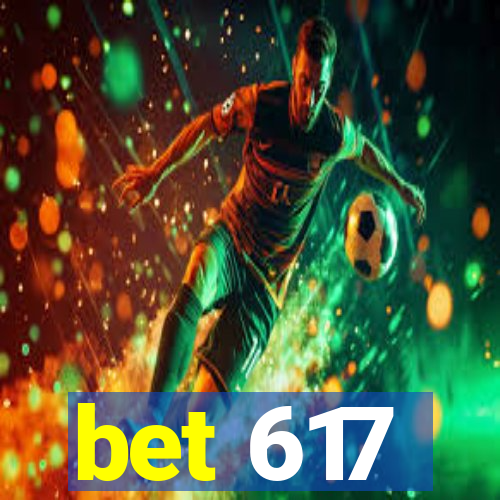 bet 617