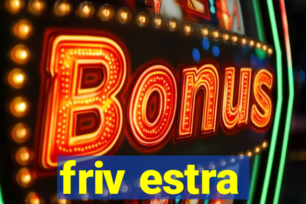 friv estra