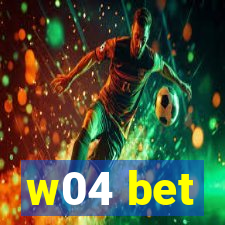 w04 bet