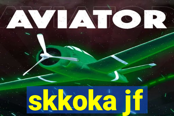 skkoka jf