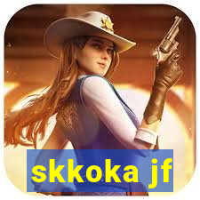 skkoka jf