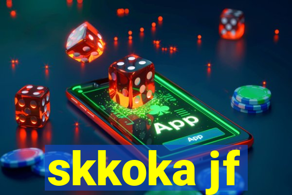 skkoka jf