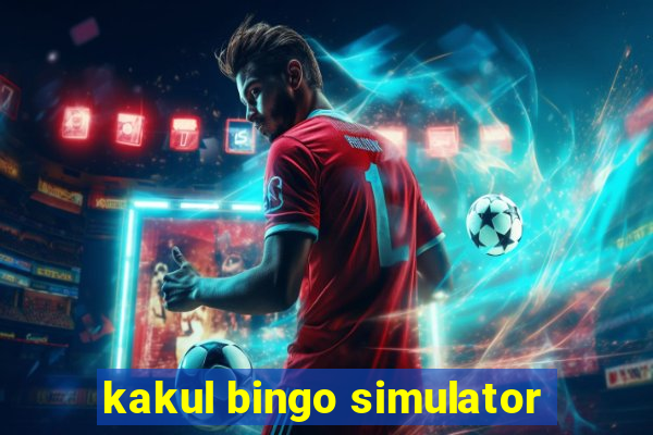 kakul bingo simulator