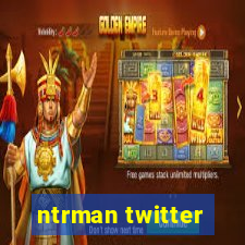 ntrman twitter