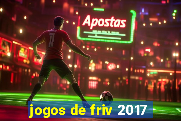 jogos de friv 2017