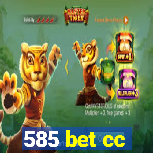 585 bet cc