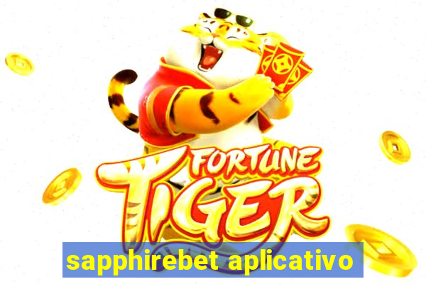 sapphirebet aplicativo