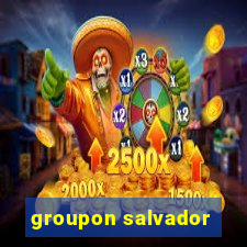 groupon salvador