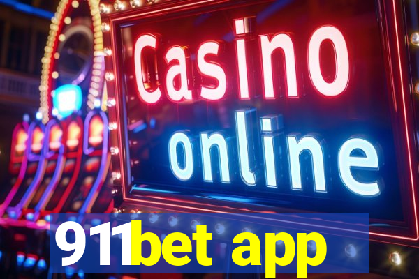 911bet app