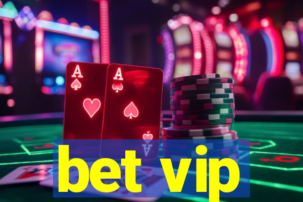 bet vip