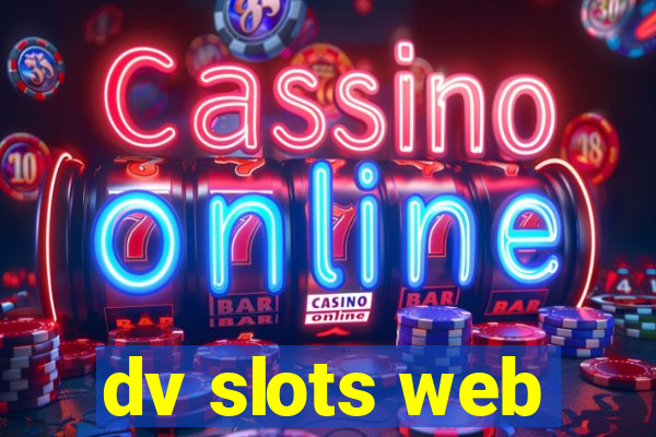 dv slots web