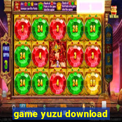 game yuzu download