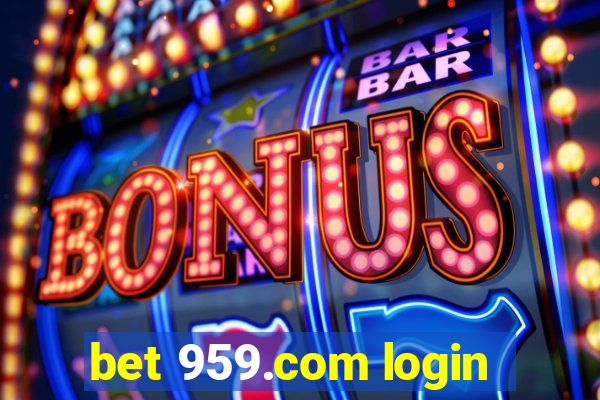 bet 959.com login