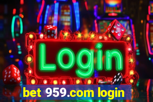 bet 959.com login