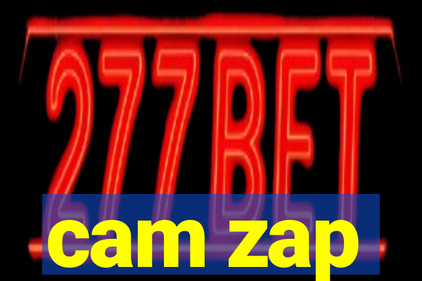 cam zap