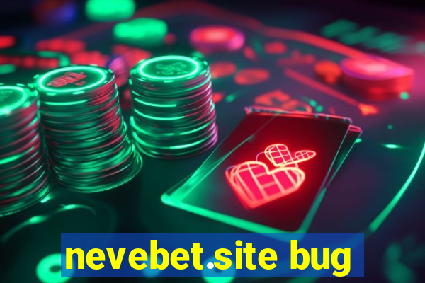 nevebet.site bug