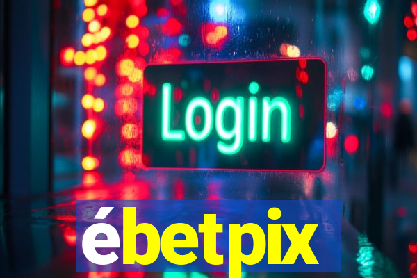 ébetpix