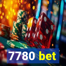 7780 bet