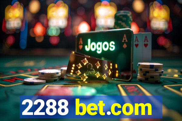 2288 bet.com