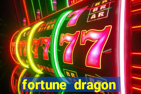 fortune dragon melhor horário para jogar